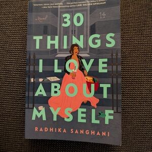 30 Things I Love About Myself by Radhika Sanghani - Illustrated Paperback
